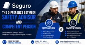 The difference between Safety Advisor and Competent Person