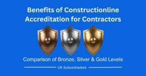 constructionline accreditation benefits, Benefits of Constructionline Accreditation for UK Contractors