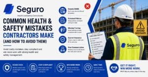 Common Construction Health & Safety Mistakes